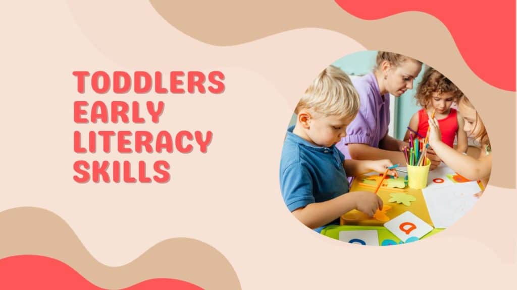 Toddlers Early Literacy Skills